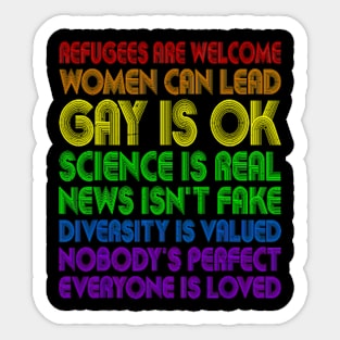 Refugees Are Welcome Women Can Lead Gay Is Ok LGBT Sticker